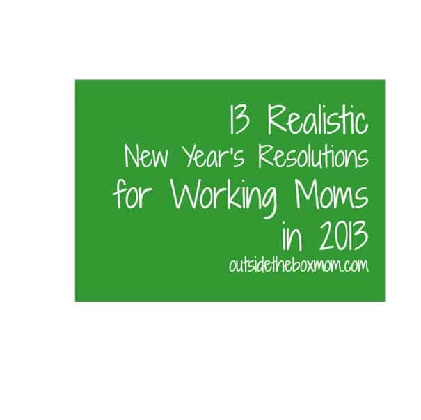 realistic-new-years-resolutions-for-working-moms