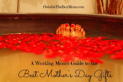 working-moms-guide-to-best-mothers-day-gifts