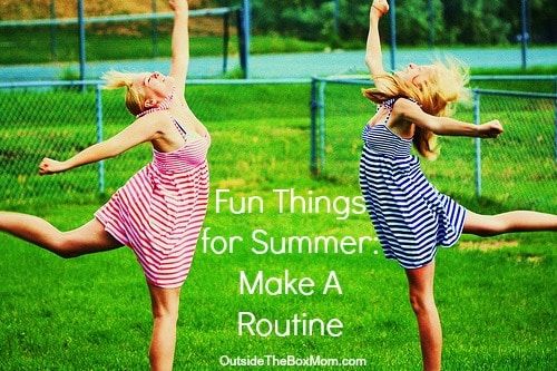 things-for-summer-make-a-routine