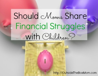 should-moms-share-financial-struggles-with-children