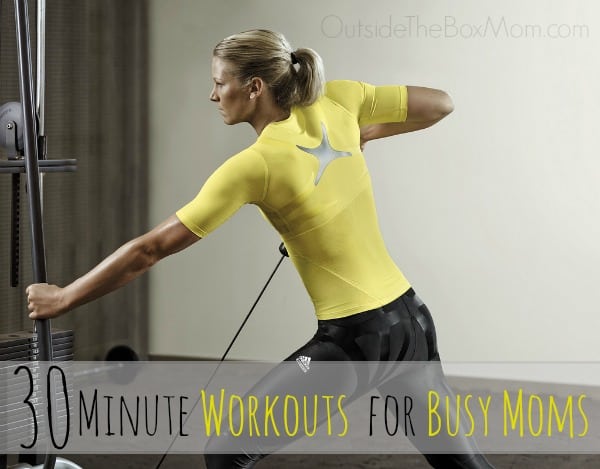 30-minute-workouts-busy-moms