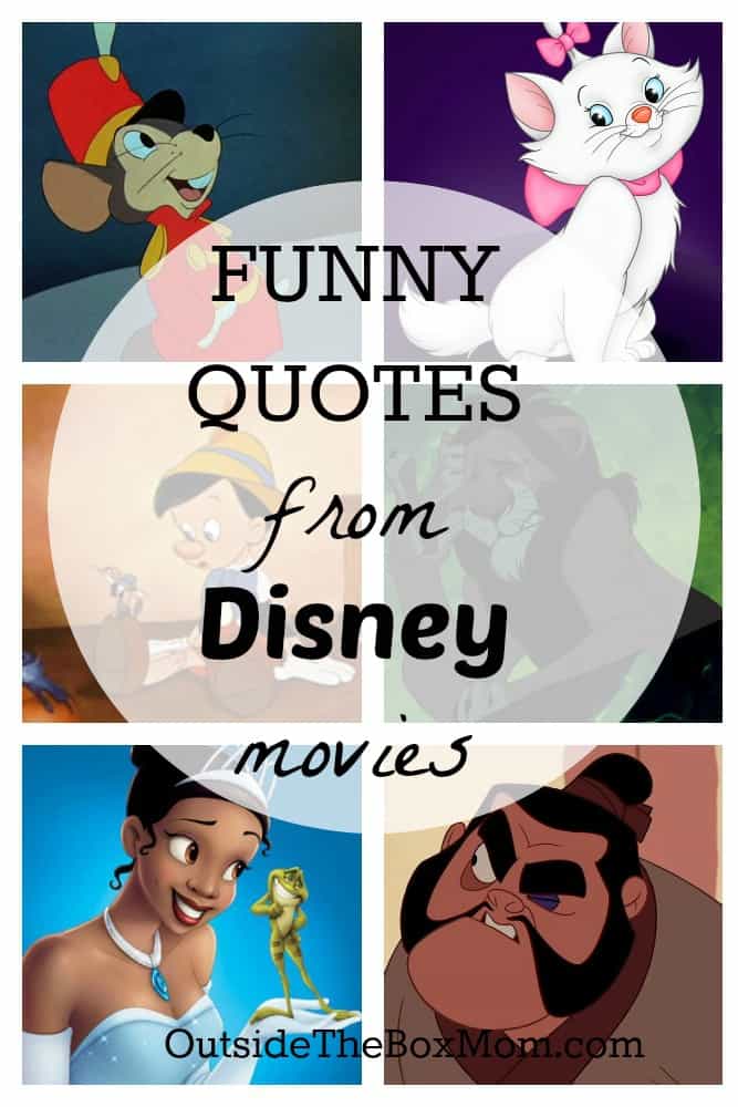 Funny Disney Quotes Working Mom Blog Outside The Box Mom