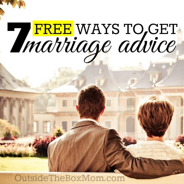 If you’ve decided that you need marriage advice, but don’t have a budget to seek a paid professional. Where can you turn? I have compiled list of seven sources of free marriage advice. | Outsidetheboxmom.com
