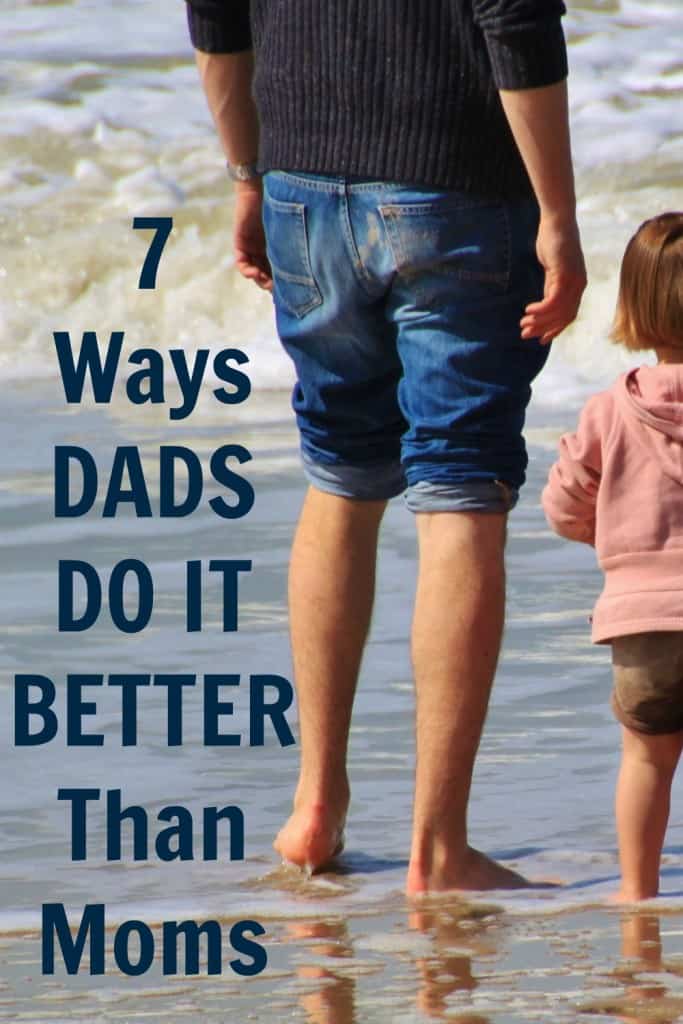 7-WAYS-DADS-DO-BETTER-THAN-MOMS-2