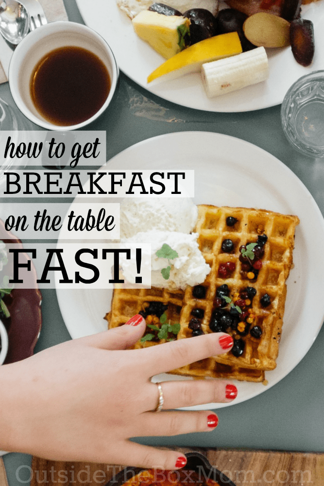 No matter how quickly you need to rush out the door or how busy your day at home will be, making time for breakfast will set the right tone for your day. | OutsideTheBoxMom.com