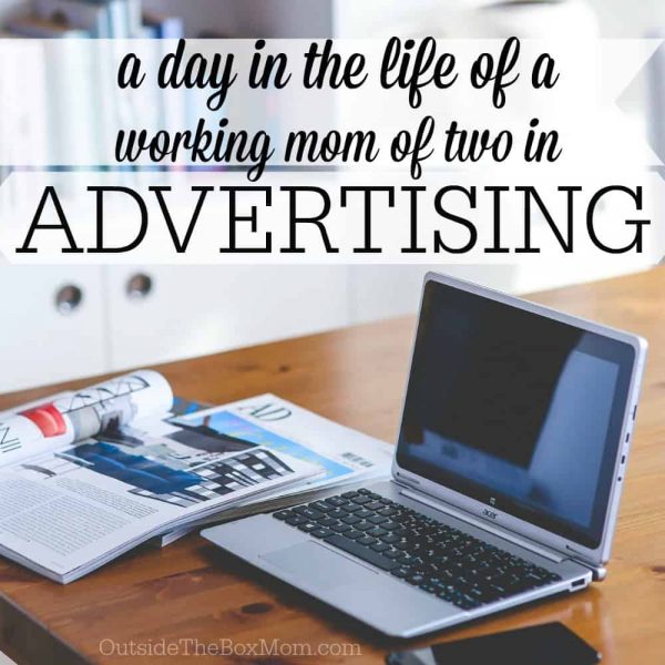 A Day in the Life of a Working Mom in Advertising - Working Mom Blog ...