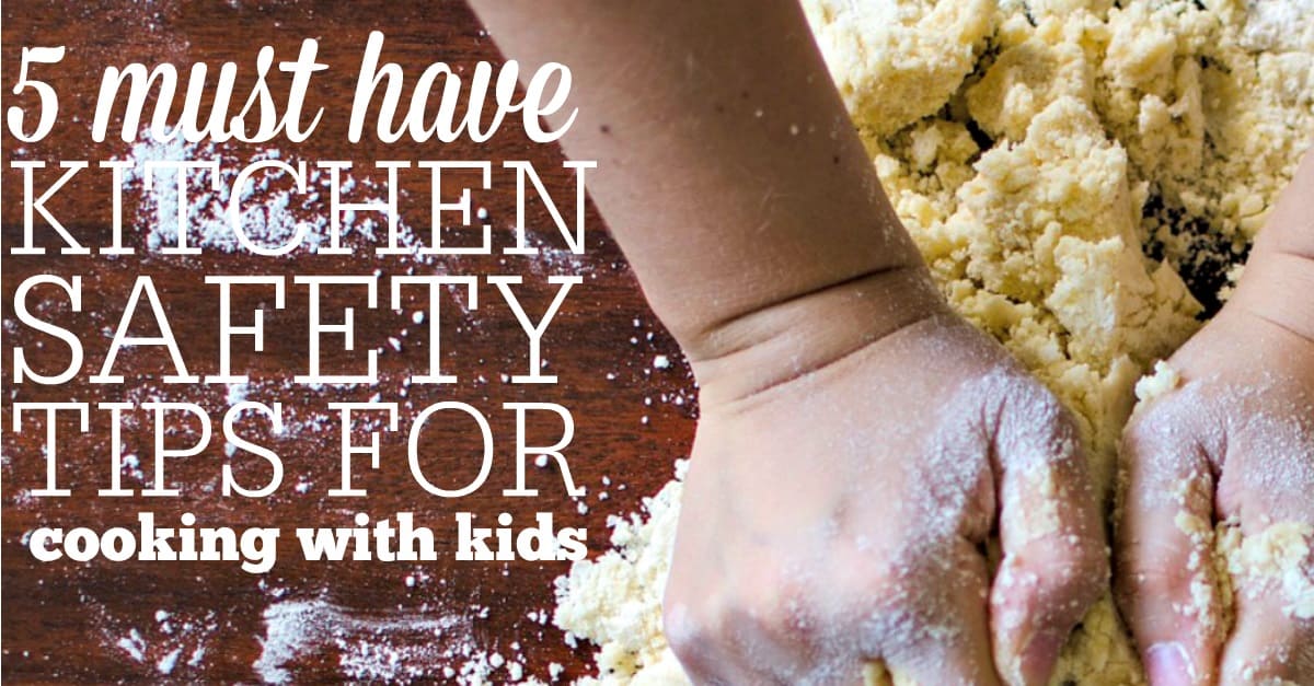 kitchen-safety-tips-cooking-with-kids-fb