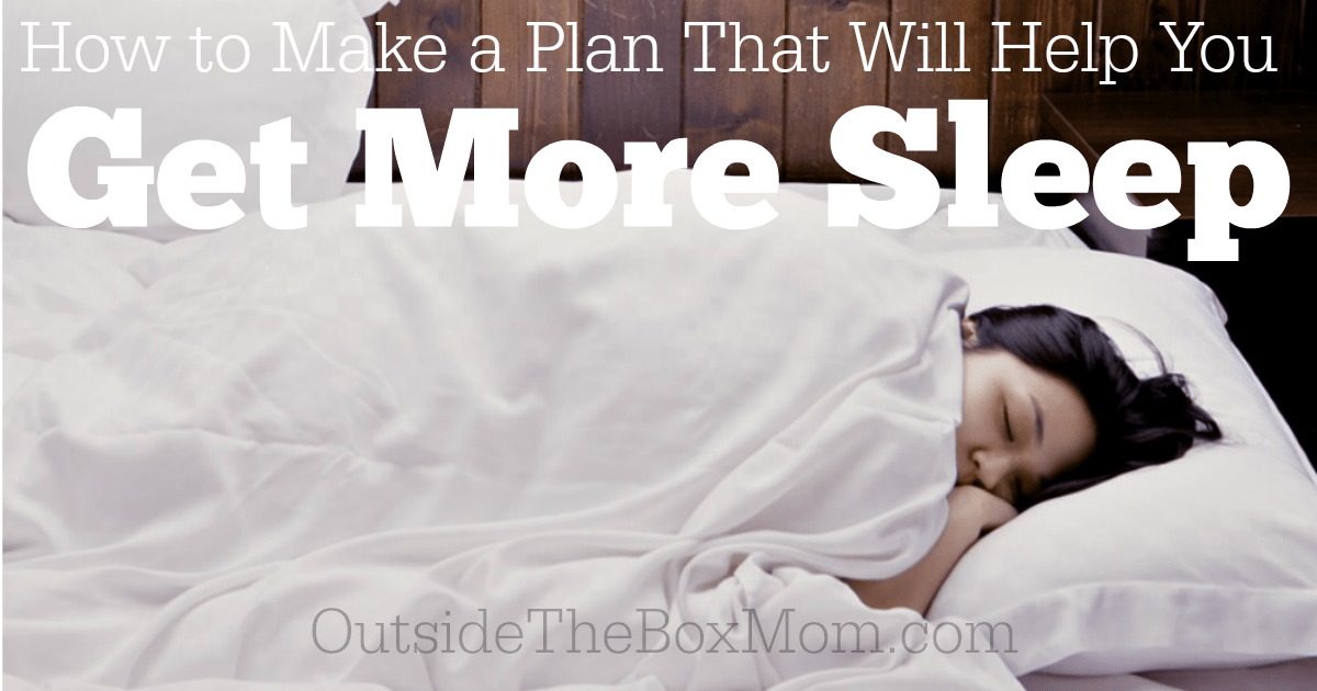 Do you wish you could get more sleep? Does it seem like the to-do list never ends? Don’t miss these five fantastic (and super easy) ways to make a plan that will help you get more sleep...tonight!