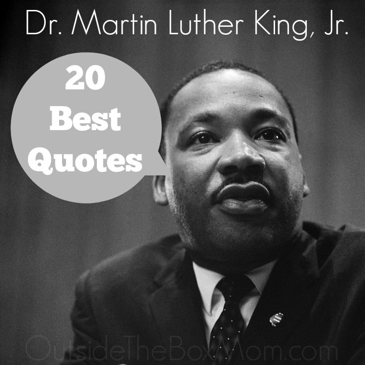 During January, we celebrate MLK, Jr.'s birthday and February is Black History Month. These Dr. Martin Luther King, Jr. Quotes are inspiring, empowering, and motivational.