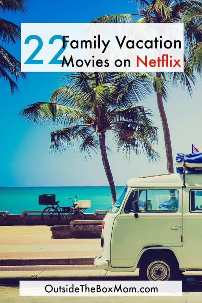 These family vacation movies on Netflix are great to watch during Spring Break, Summer, or any time of year. These Netflix titles feature RVs, road trips, summer camps, mansions, and theme parks